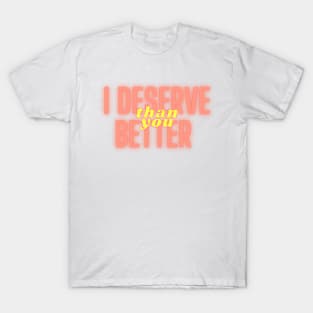 Better - Meghan trainor T-Shirt